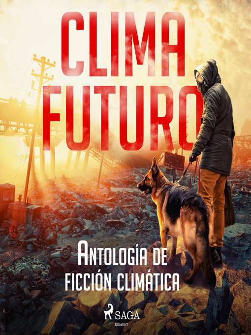 Title details for Clima futuro. Antología de ficción climática by Dioni Arroyo - Available